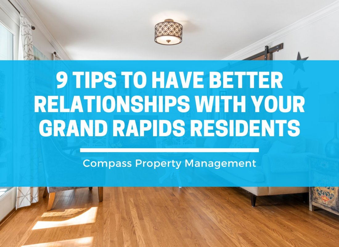 9 Tips to Have Better Relationships with Your Grand Rapids Residents