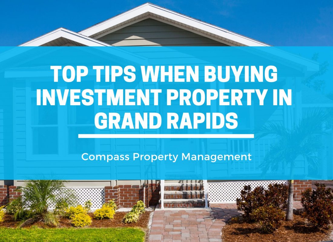 Top Tips When Buying Investment Property in Grand Rapids